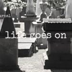 life goes on