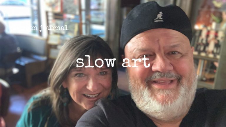 lenten journal: slow art