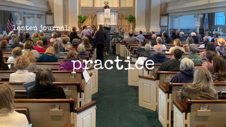 lenten journal: practice