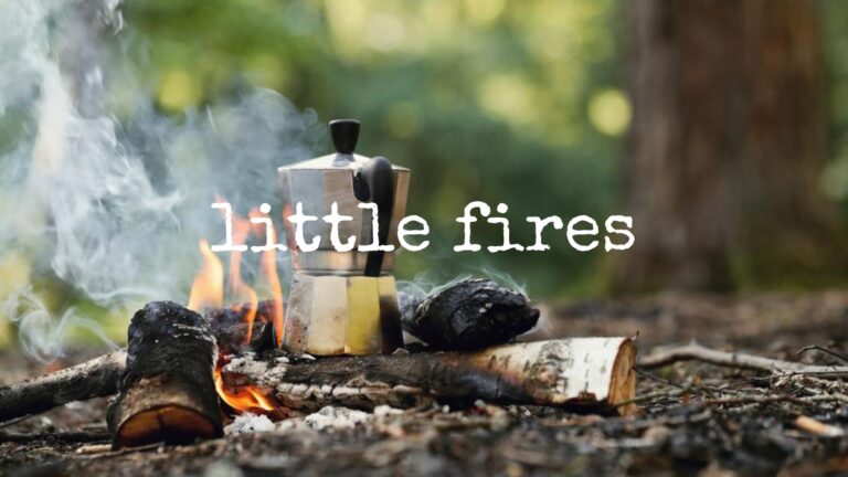 little fires