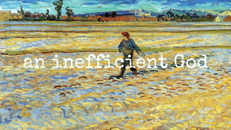 an inefficient God