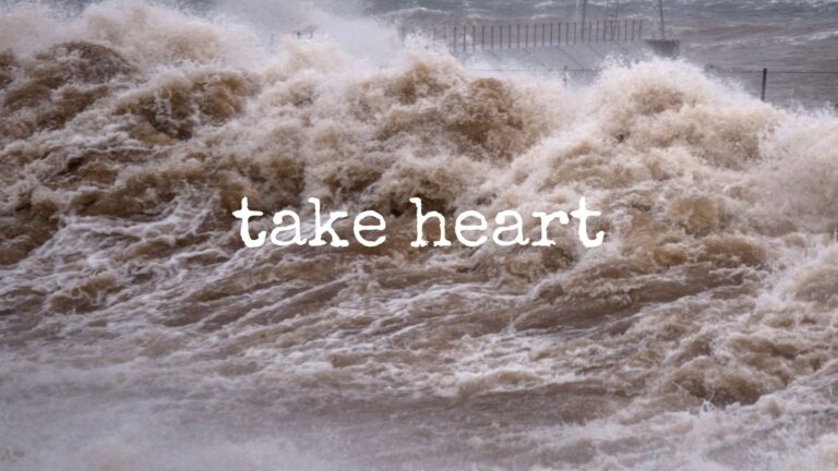 take heart